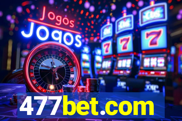 477bet.com