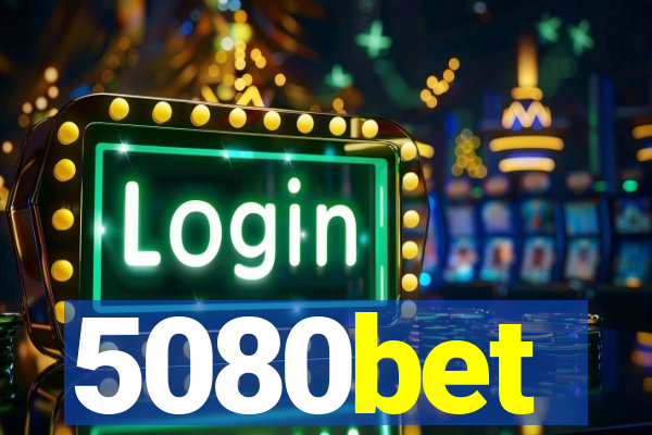 5080bet