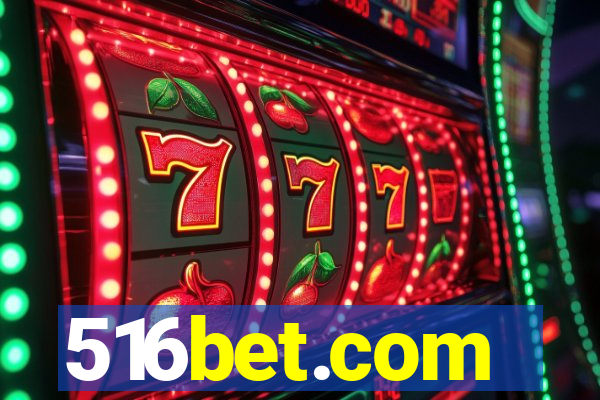 516bet.com