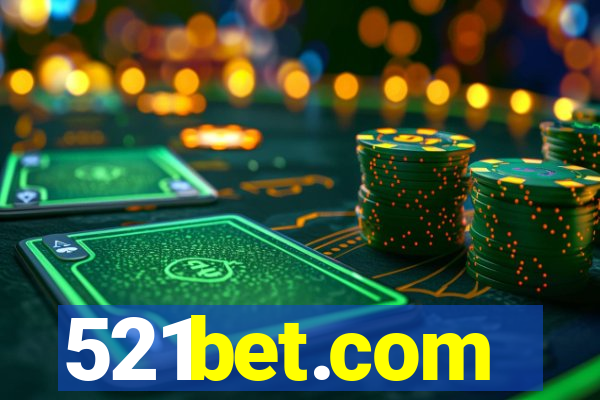 521bet.com