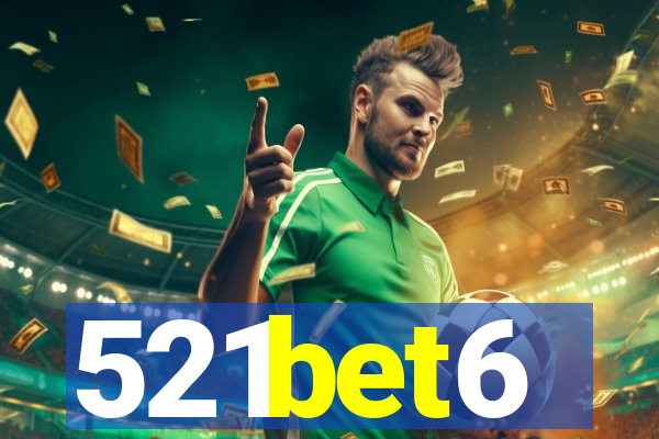 521bet6