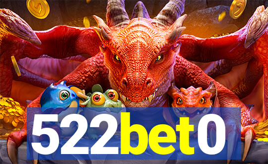 522bet0