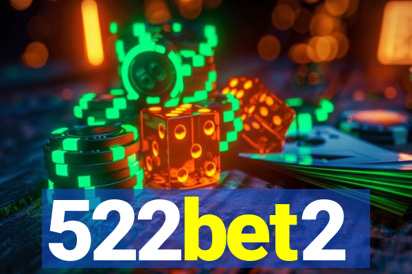 522bet2