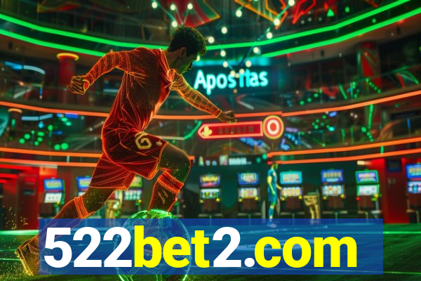 522bet2.com