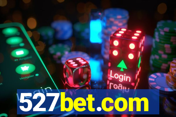 527bet.com