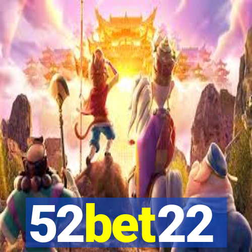 52bet22