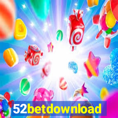 52betdownload