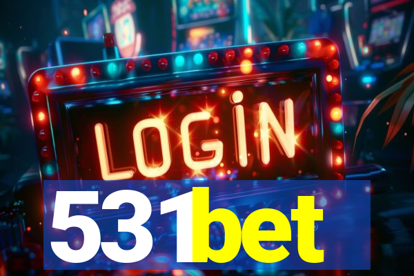 531bet