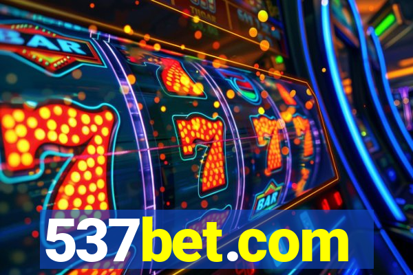 537bet.com