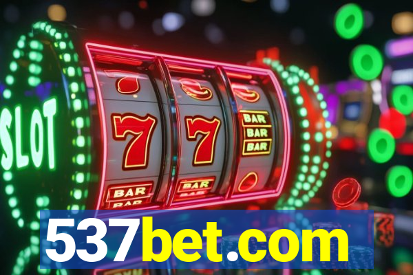 537bet.com