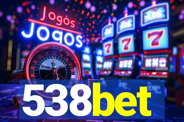 538bet