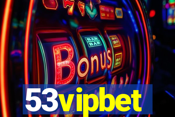 53vipbet