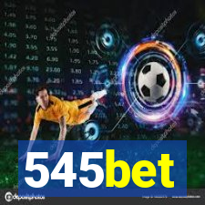 545bet