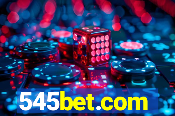 545bet.com