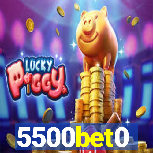 5500bet0