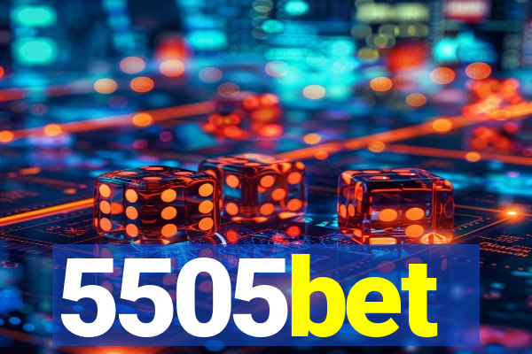 5505bet