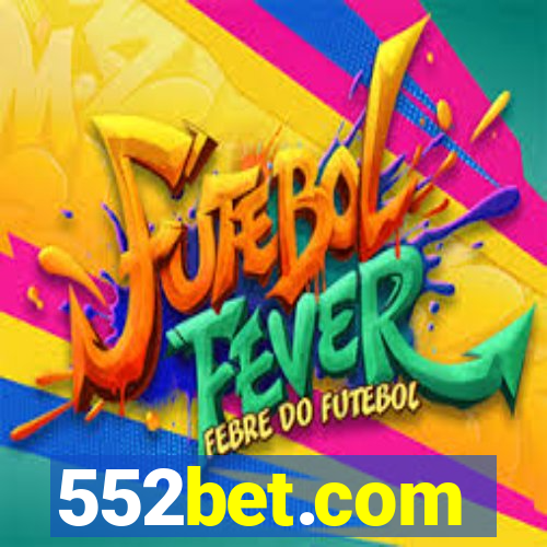 552bet.com