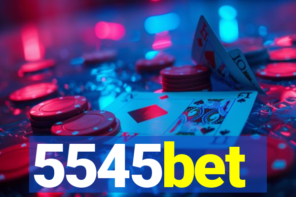 5545bet