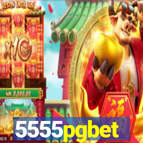 5555pgbet