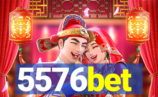 5576bet