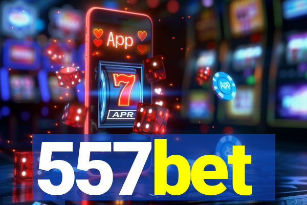 557bet