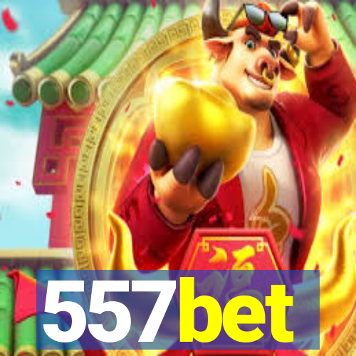 557bet