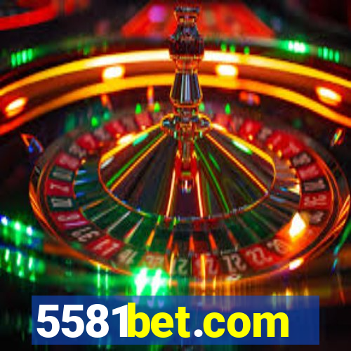 5581bet.com