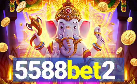 5588bet2