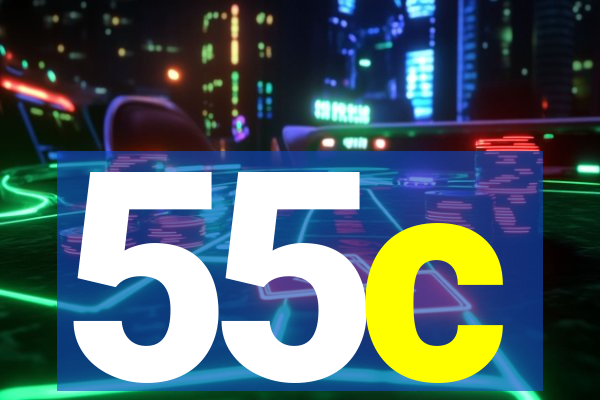 55c