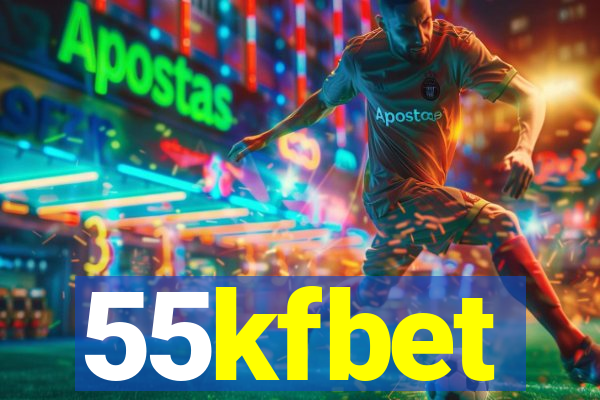 55kfbet