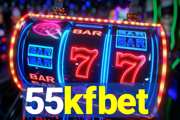 55kfbet