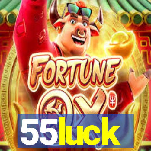 55luck