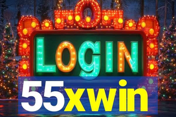 55xwin