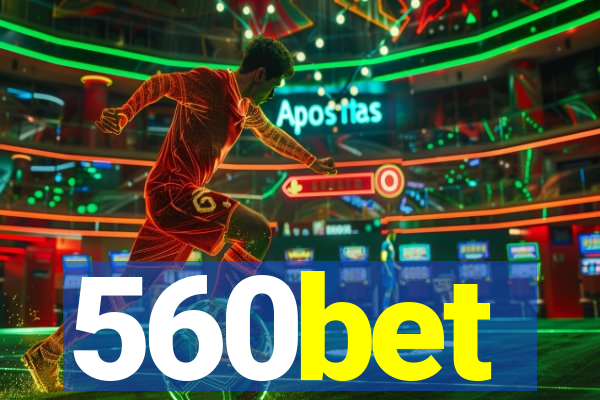 560bet