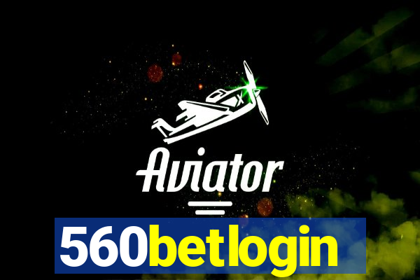 560betlogin