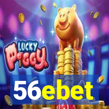 56ebet