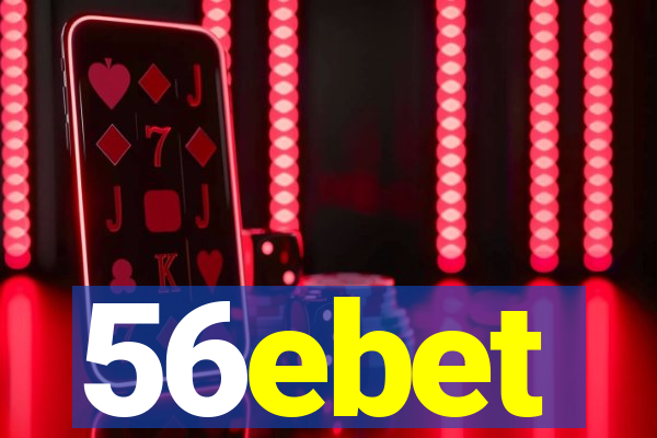 56ebet