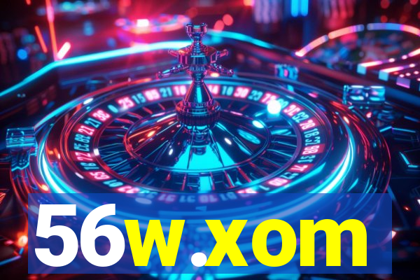 56w.xom