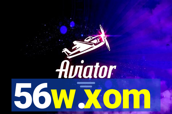 56w.xom