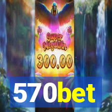 570bet