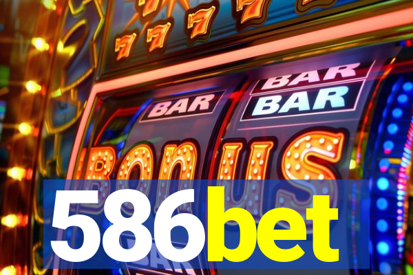 586bet