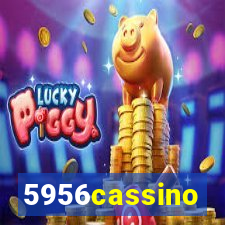 5956cassino