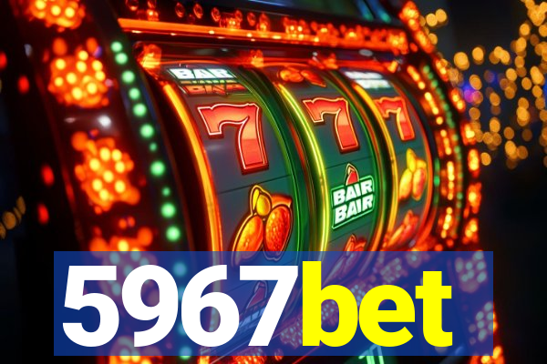 5967bet