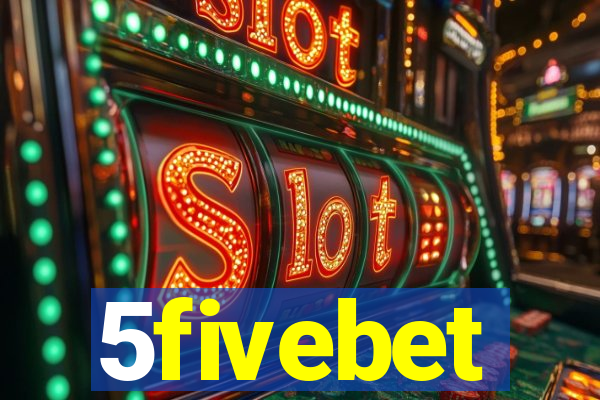 5fivebet