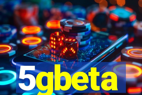 5gbeta