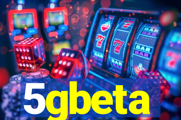 5gbeta