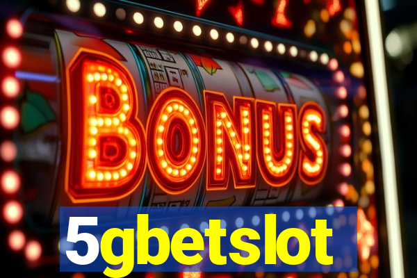 5gbetslot