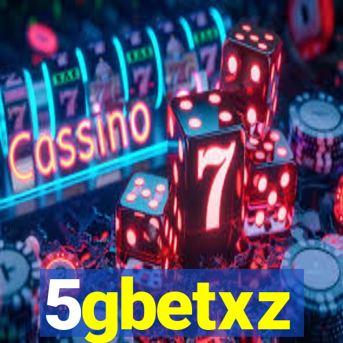 5gbetxz