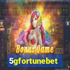 5gfortunebet