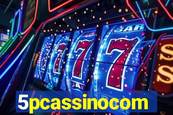 5pcassinocom
